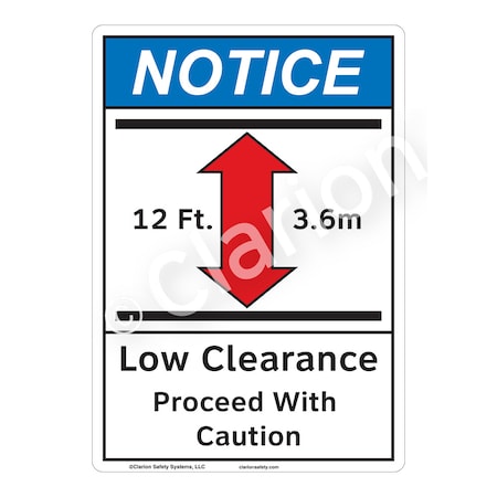 Notice Low Clearance Safety Signs Indoor/Outdoor Plastic (BJ) 10 X 7, F1138-BJSW1